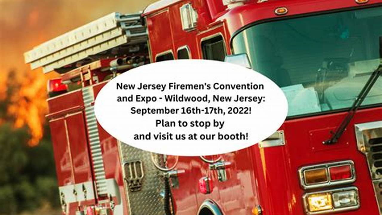 Nj Firemens Convention 2025