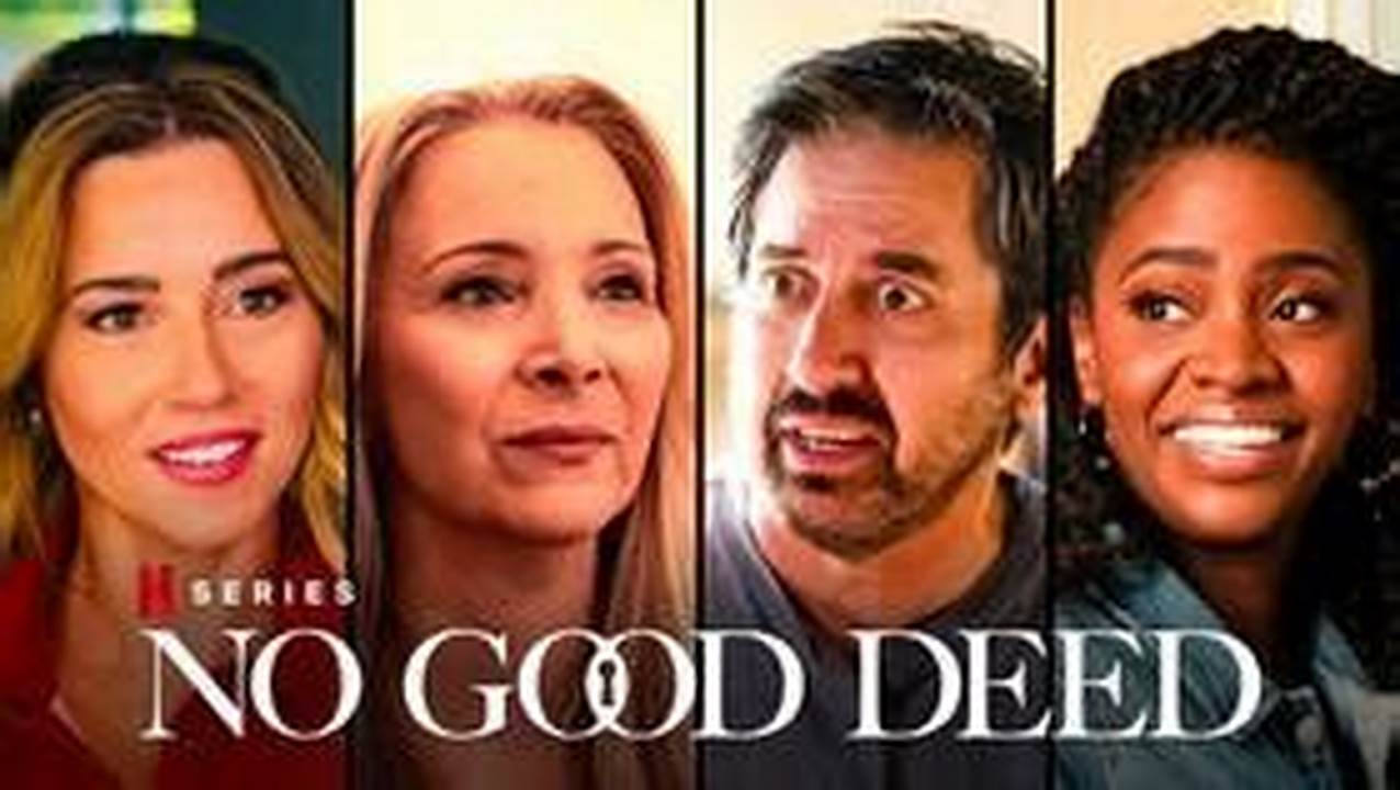 No Good Deed 2024 Plot Explained