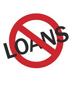 No Bank Loans