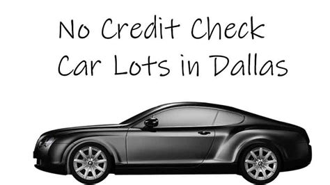 No Credit Check Car Lots Dallas Tx