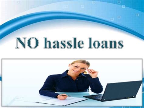 No Hassle Loan For Anyone