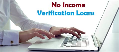 No Income Verification Loans Lenders