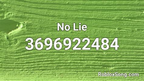 No Lie Roblox ID - Roblox music codes