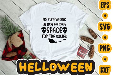 Download No Trespassing We Have No More Space... SVG File - SVG Design Creativefabrica Free PSD Mockups