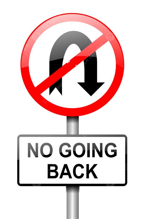 No going back