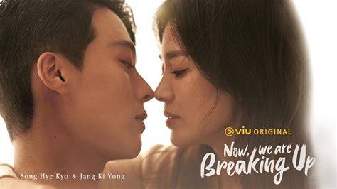 Nonton Now Were Breaking Up