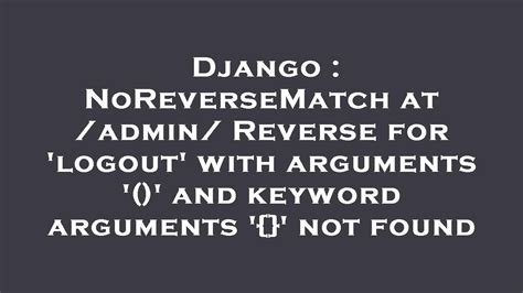 th?q=Noreversematch With Keyword Argument Uidb64 With Django 2 - Efficiently Decode Uidb64 With Noreversematch in Django 2.0