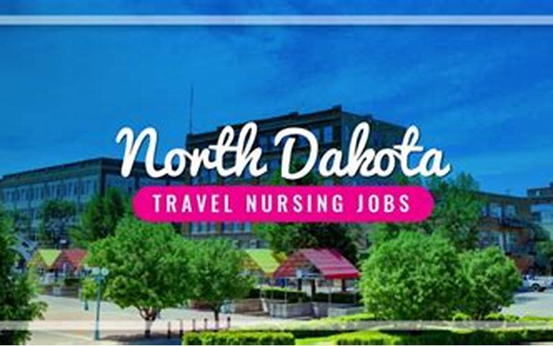 North Dakota Travel Rn Jobs
