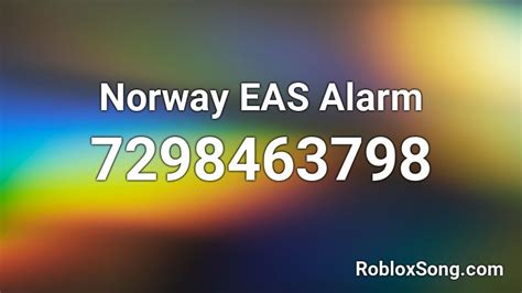 Norway EAS Alarm Roblox ID - Roblox music codes