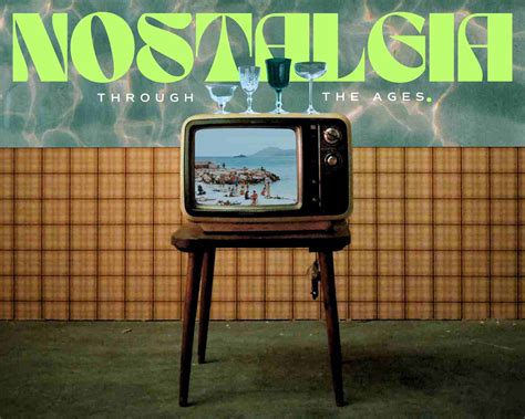 Nostalgia