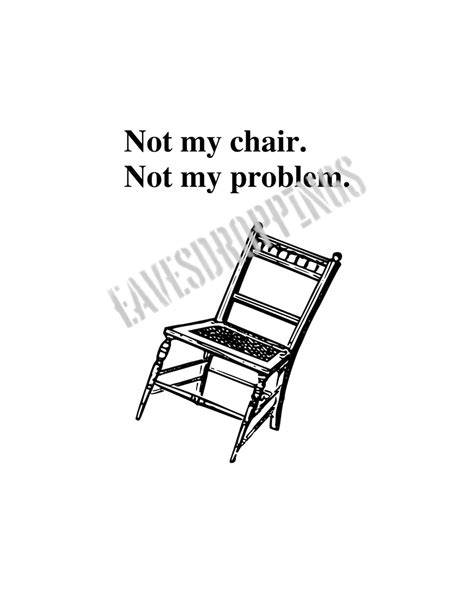 Not My Chair Not My Problem Women's Fitted VNeck T