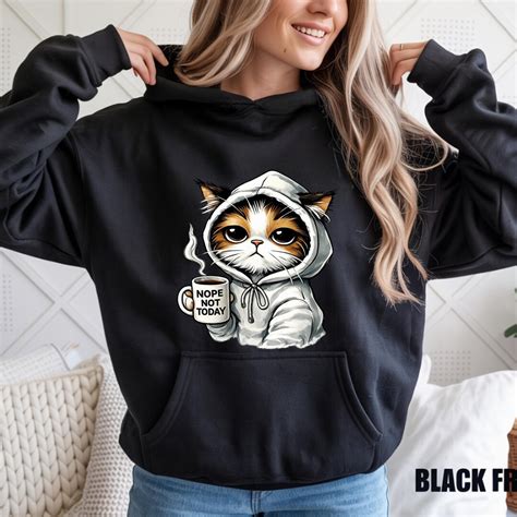 Not Today Cat Hoodie