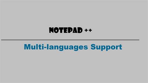 Notepad++ Multi-Language Support