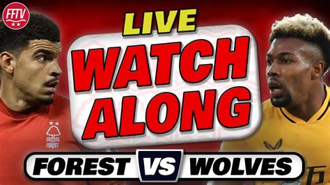Nottingham Forest vs Wolves live stream