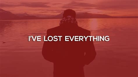 Now That I've Lost Everything To You Lyrics