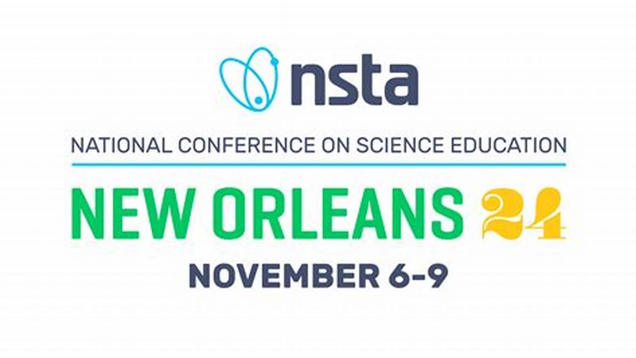 Nsta Conference 2024 Dates