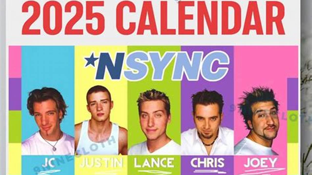 Nsync 2025 Calendar Google Search