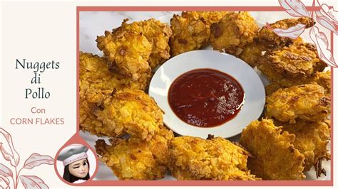 Ricetta Nuggets di Pollo ai Corn Flakes al Forno - Il Club delle Ricette
