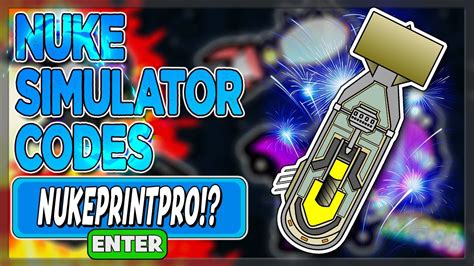 Nuke Simulator Codes - Roblox - June 2023 -