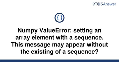 th?q=Numpy Valueerror: Setting An Array Element With A Sequence - Python Tips: Troubleshooting Numpy ValueError - Setting Array Element with a Sequence Error