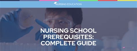 Nursing Prerequisites – Complete Guide & Tips