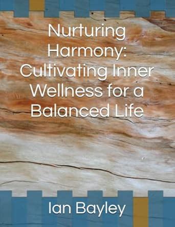 Emotional Well-being: Nurturing Inner Harmony