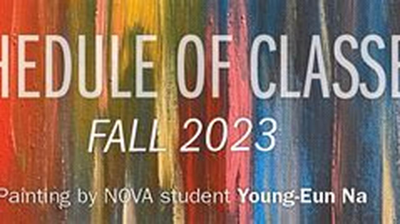 Nvcc Schedule Of Classes Fall 2025