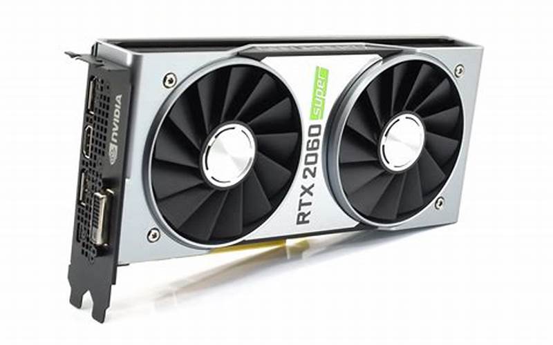 Nvidia Geforce Rtx 2060 6 Gb Founders Edition Video Card Compatibility
