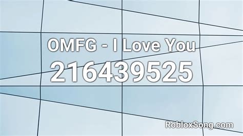 OMFG - I Love You Roblox ID - Roblox Music Code - YouTube