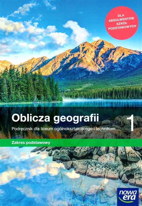 Oblicza Geografii 1 Podręcznik Dla Liceum Ogólnokształcącego I Technikum Zakres Podstawowy