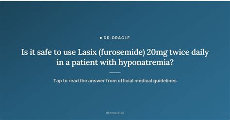 Occasionally , users ask how to safely use lasix