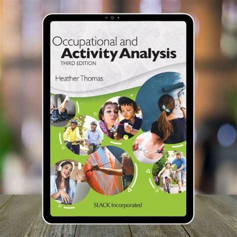 Occupational And Activity Analysis: Third Edition