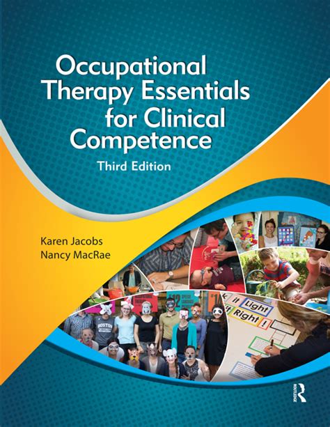 Occupational Therapy Essentials For Clinical Competence Third Edition