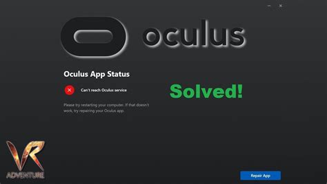 Oculus App Can'T Reach Oculus Service