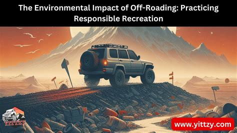 Off roading environmental impact