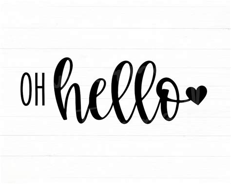 Oh Hello There! Discover the Best Oh Hello SVG Designs for Your Creative Projects.