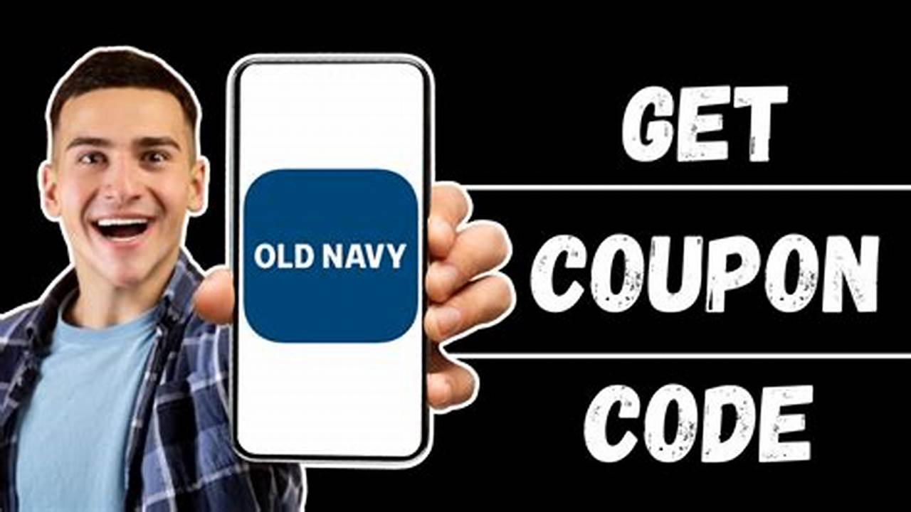 Old Navy Promo Code May 2024 Coupon Code