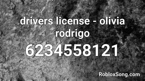 Olivia Rodrigo - Driver License Roblox ID - Roblox music codes