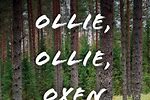 Ollie Ollie Oxen Free