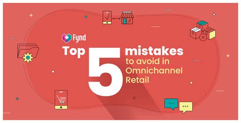 Common omnichannel retail mistakes