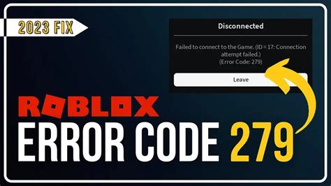 On Roblox, I receive an error message \'Roblox error code 279 and 