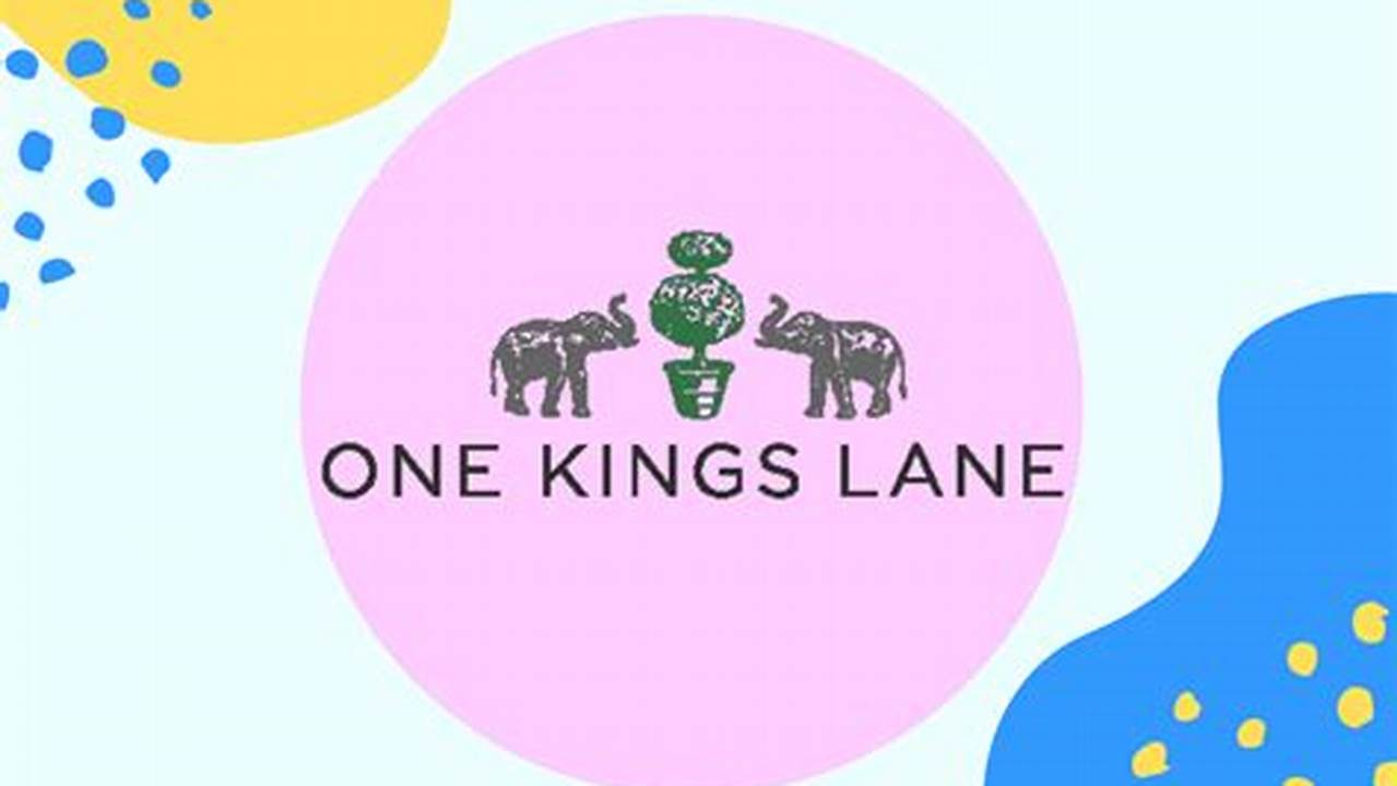 One Kings Lane Promo Code 2024