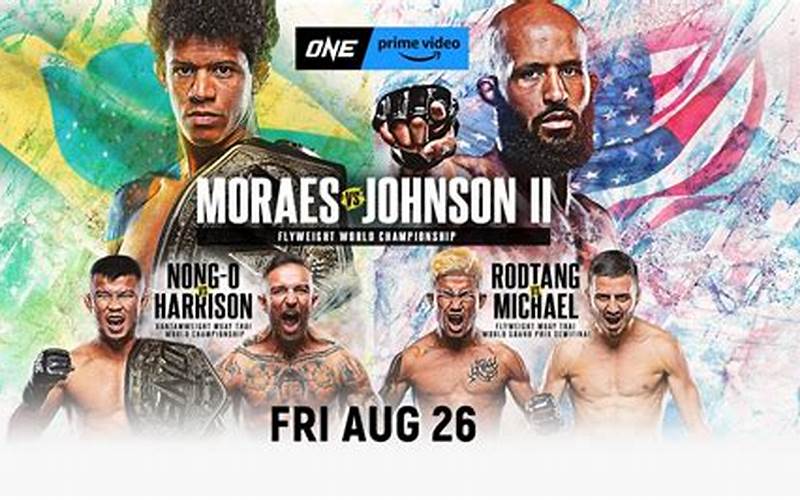 One On Prime Video 1: Moraes Vs. Johnson Ii