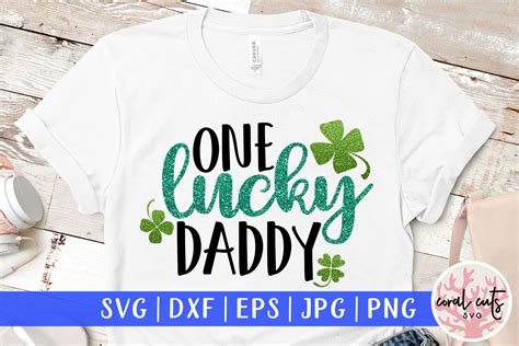 Download One Lucky Daddy Cut File For Crafts