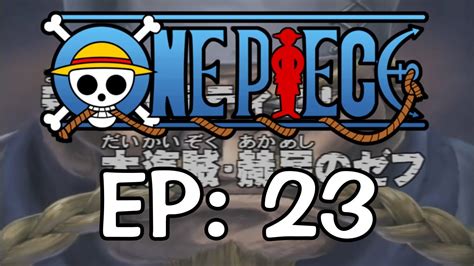 One Piece Episode 23