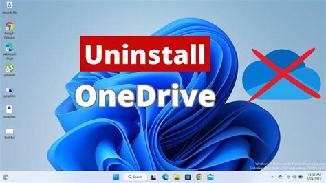 OneDrive will not uninstall on Windows 11