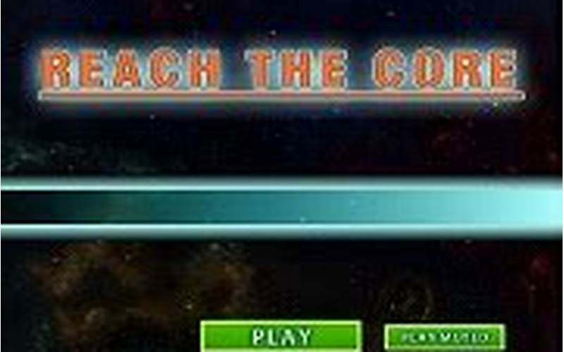 Online Game Reach The Core Unblocked