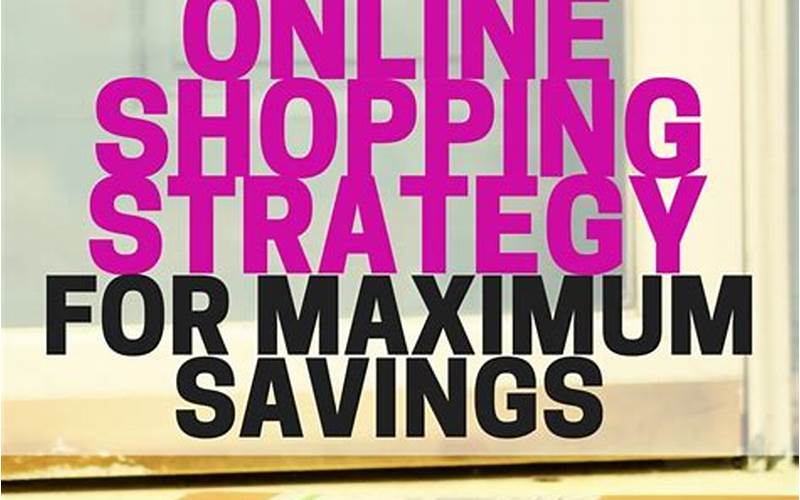 Online Ordering Tips For Maximum Savings