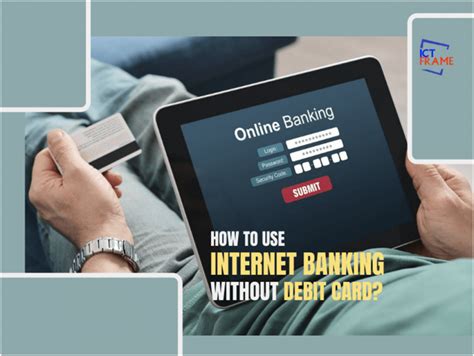 Online Banking Without Debit Card