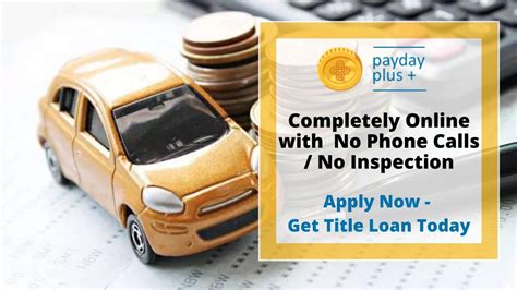 Online Title Loan No Inspection